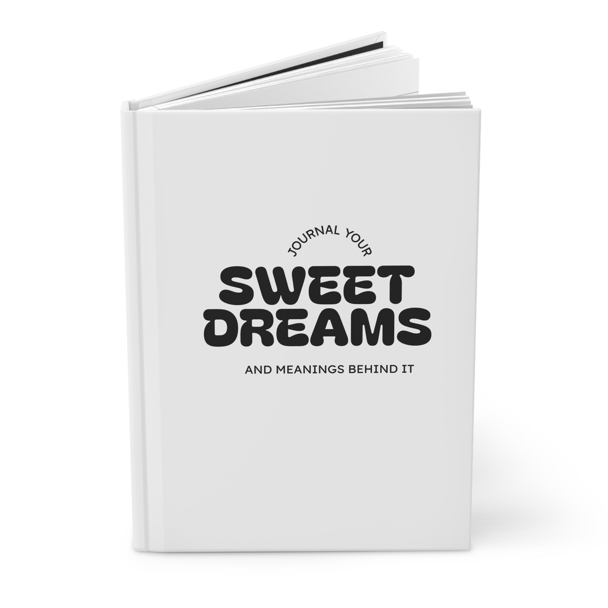 Dream Journal Hardcover — "Journal your dreams and meanings behind it"