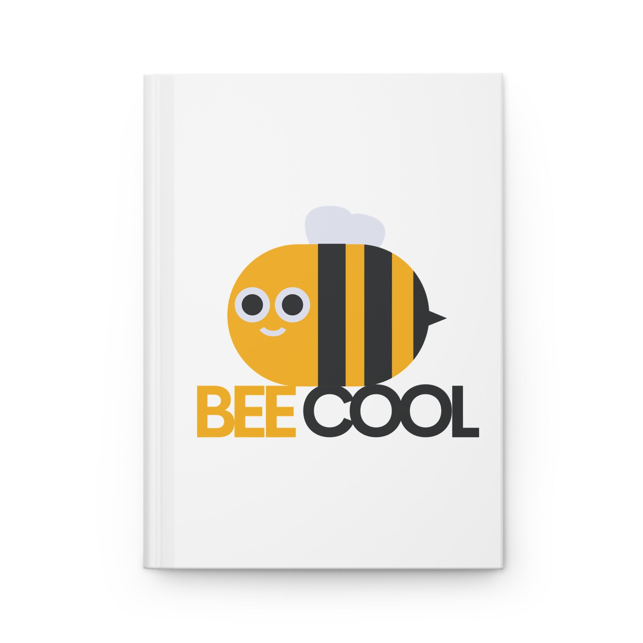 Be Cool Bee Hardcover Journal — Matte Cover