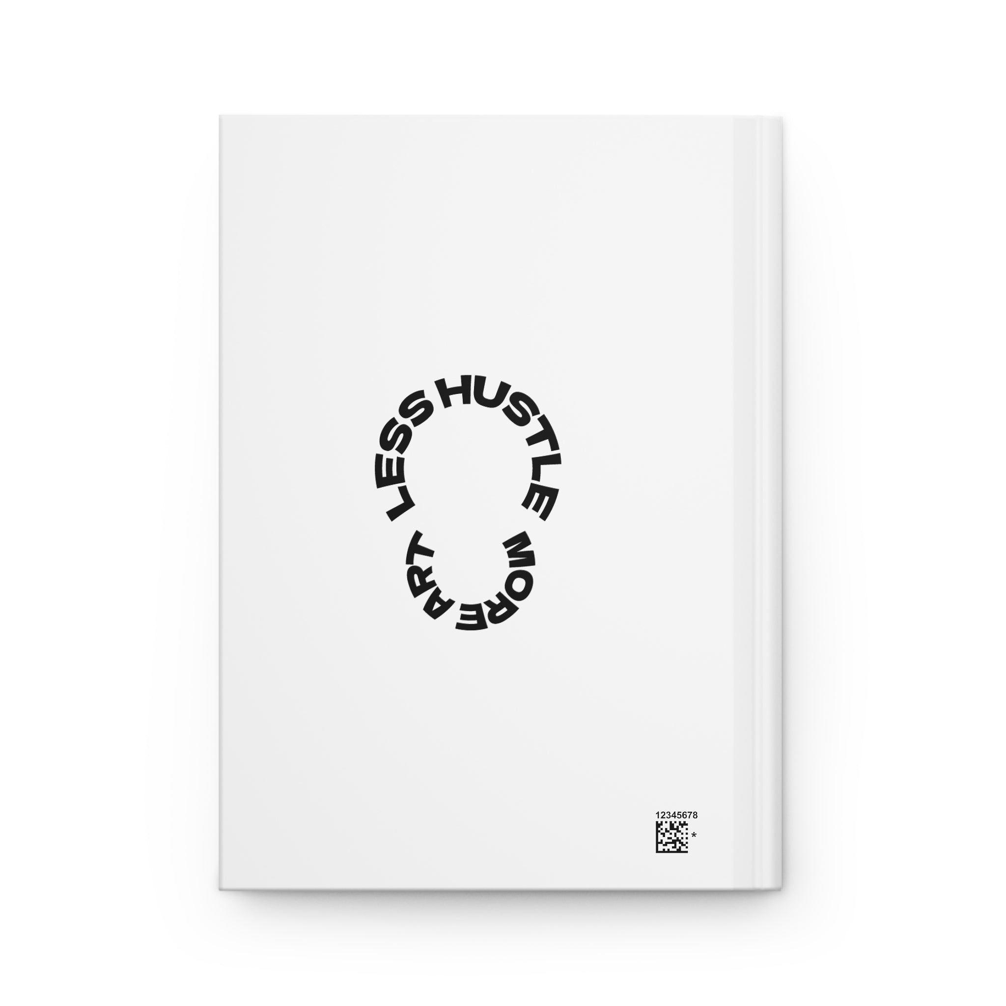 Hardcover Journal — "Less Hustle More Art" Lightbulb Writing Design